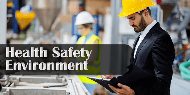 Health Safety and Environment Health Safety and Environment