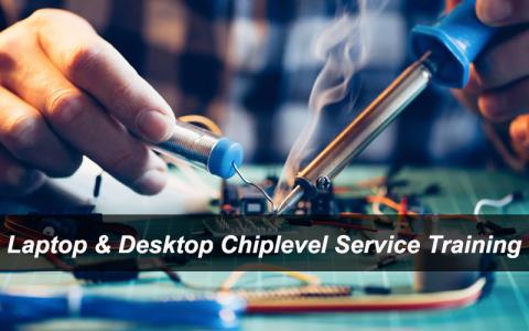 Laptop & Desktop Chiplevel Service Training